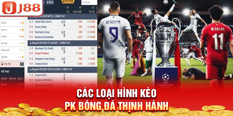 cac-loai-hinh-keo-pk-bong-da-thinh-hanh